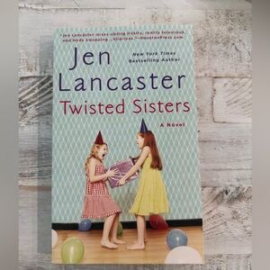Twisted Sisters novel by Jen Lancaster